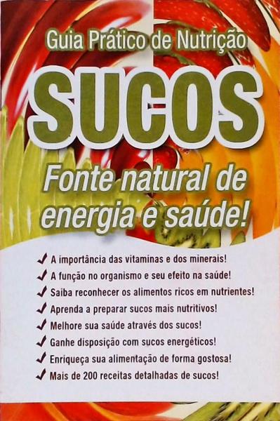 Guia Prático De Nutrição Sucos