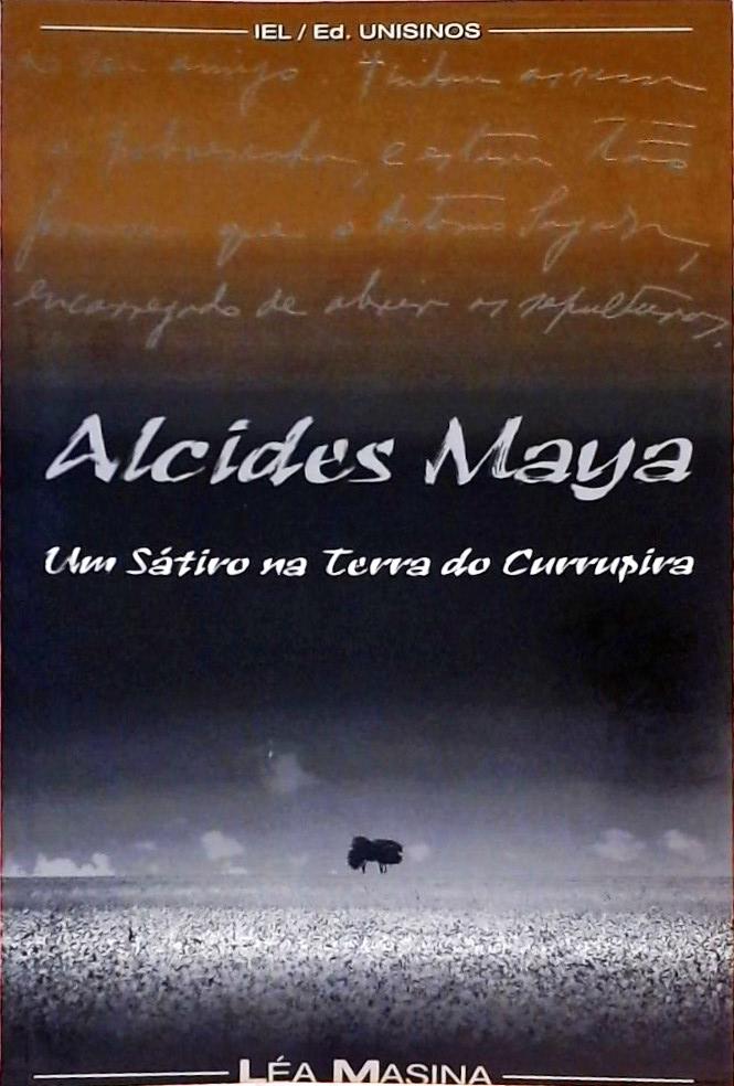 Alcides Maya - Um Sátiro Na Terra Do Currupira
