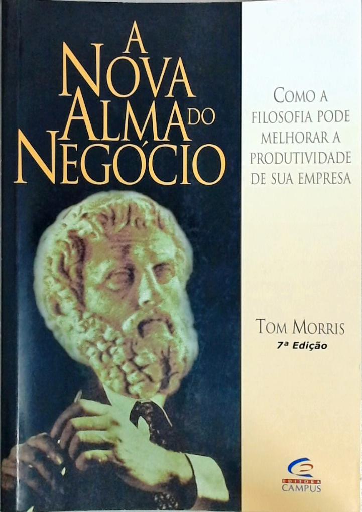 A Nova Alma Do Negócio