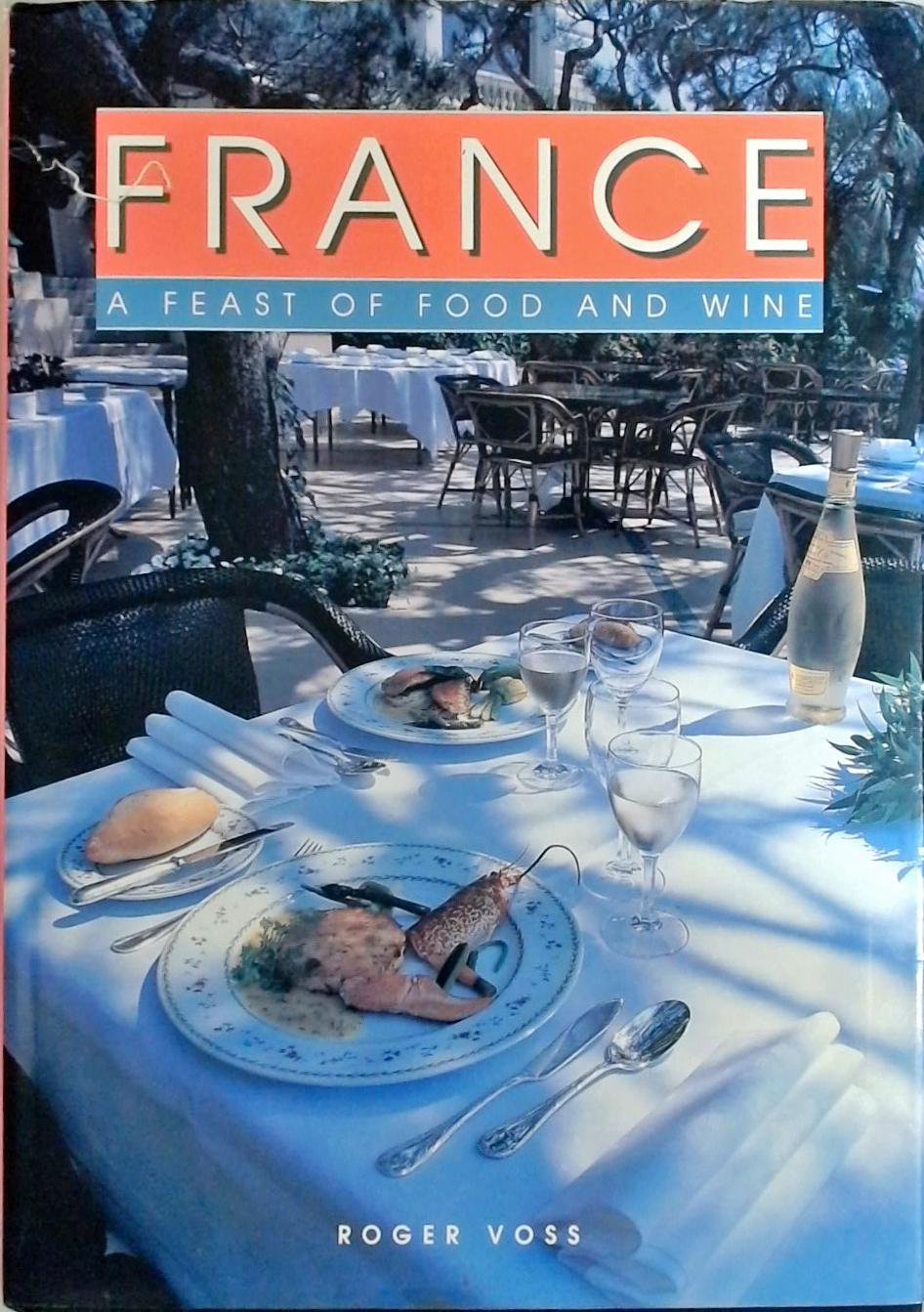 France - A Feast Of Food And Wine