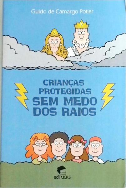 Crianças Protegidas - Sem Medo Dos Raios