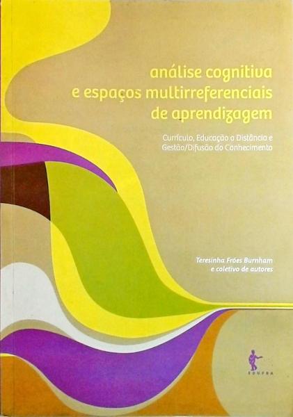 Análise Cognitiva E Espaços Multirreferenciais De Aprendizagem