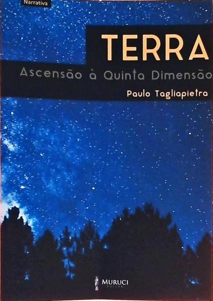 Terra - Ascensão À Quinta Dimensão