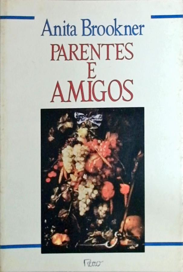 Parentes e Amigos