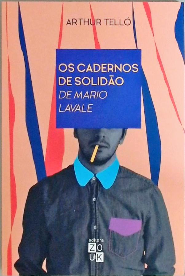 Os cadernos de solidão de Mario Lavale