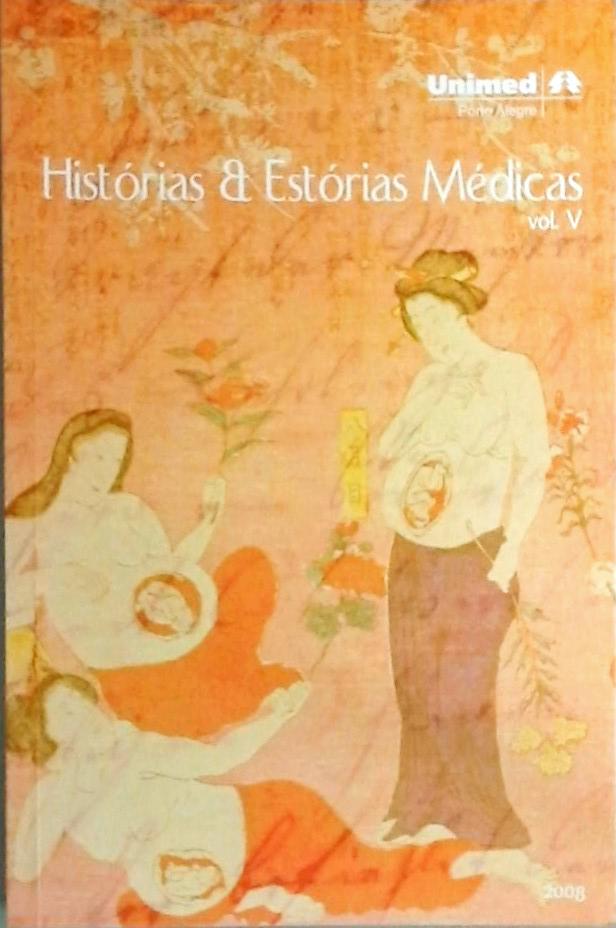 Histórias E Estórias Médicas - Volume 5