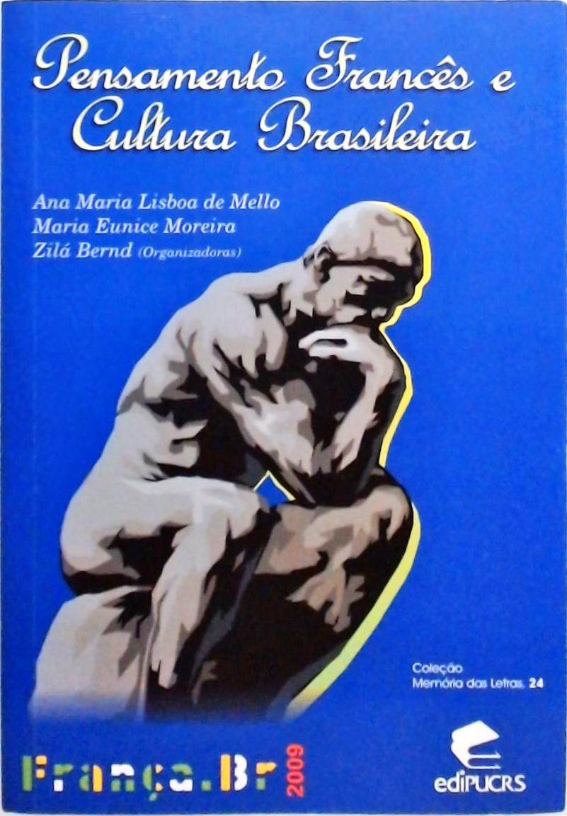 Pensamento Francês E Cultura Brasileira