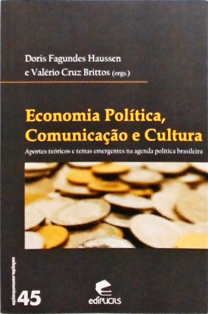 Economia Política Comunicação E Cultura