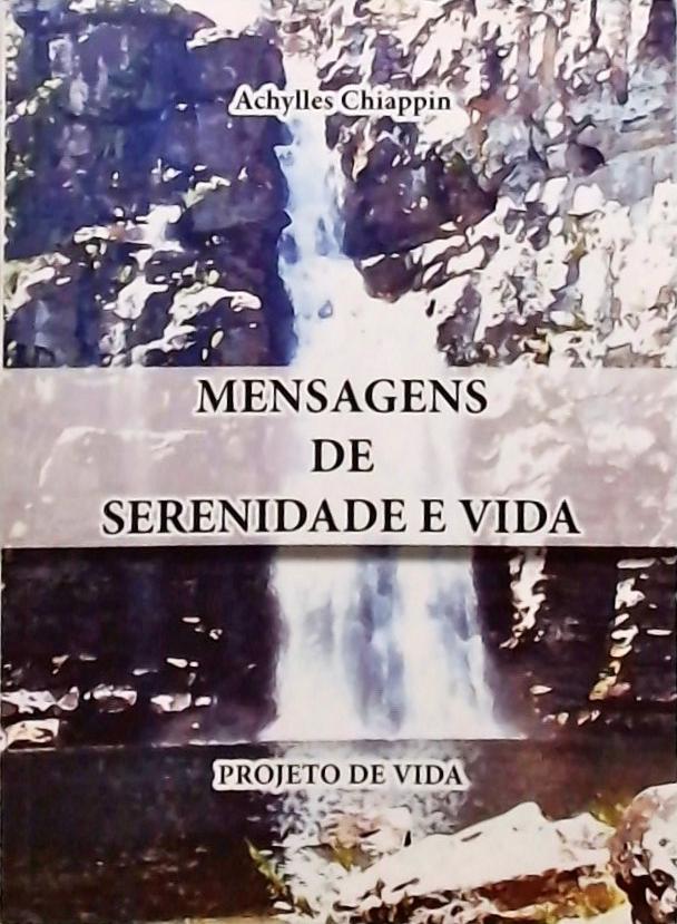 Mensagens De Serenidade E Vida