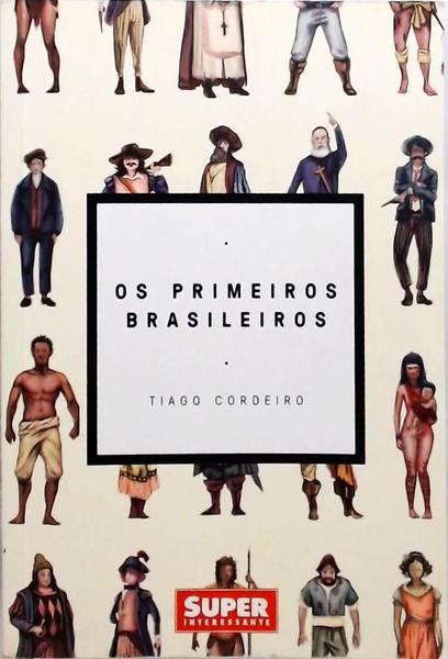 Os Primeiros Brasileiros