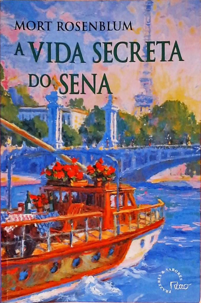 A Vida Secreta Do Sena