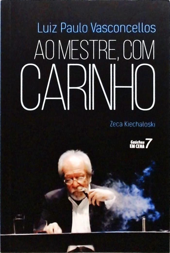 Luiz Paulo Vasconcellos - Ao Mestre Com Carinho