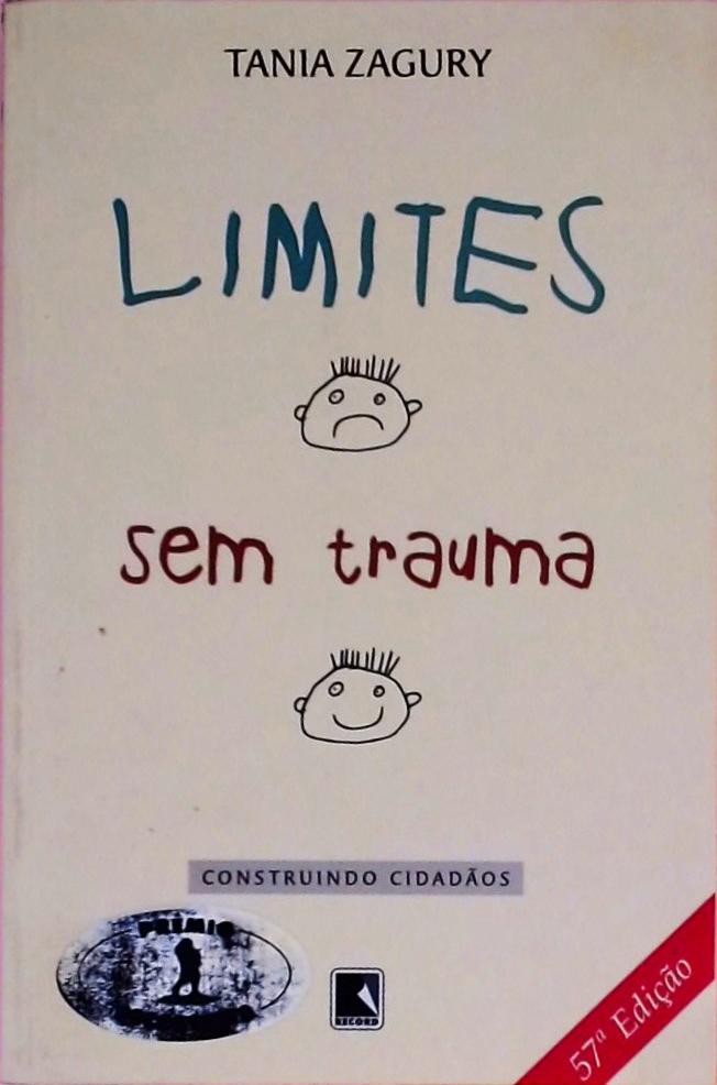 Limites Sem Trauma - Construindo Cidadãos