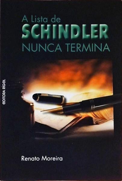A Lista De Schindler Nunca Termina