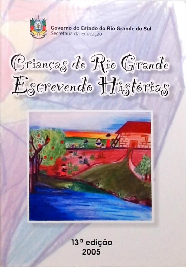 Crianças do Rio Grande Escrevendo Histórias