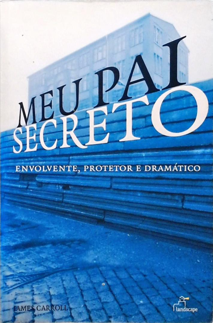 Meu Pai Secreto