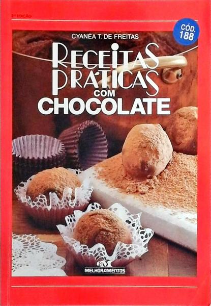 Receitas Práticas Com Chocolate