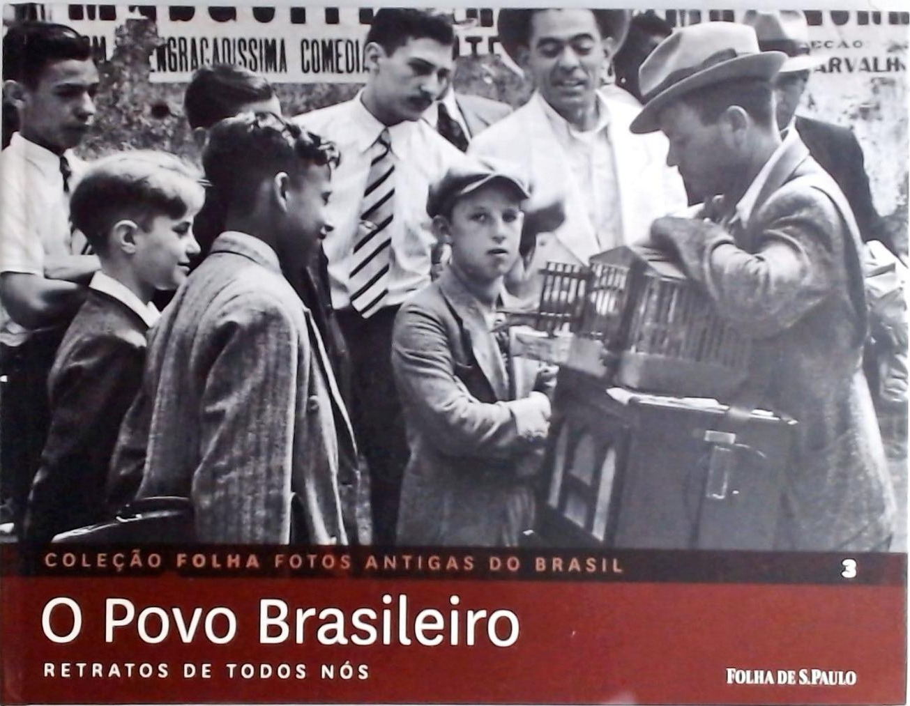 O Povo Brasileiro -  Retratos De Todos Nós