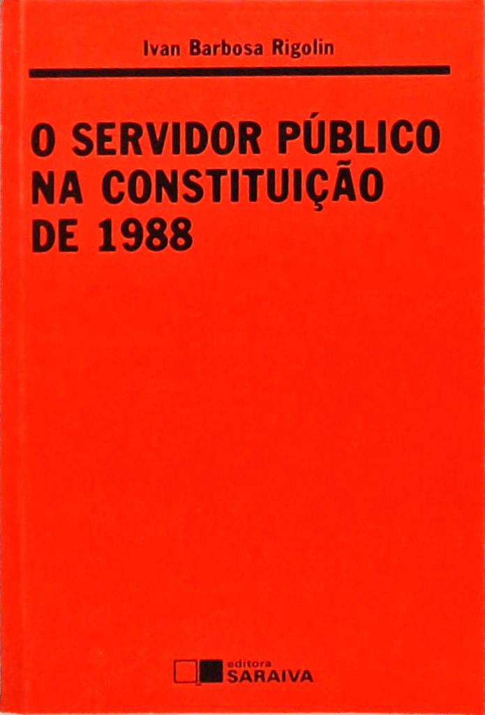 O Servidor Público na Constituição de 1988