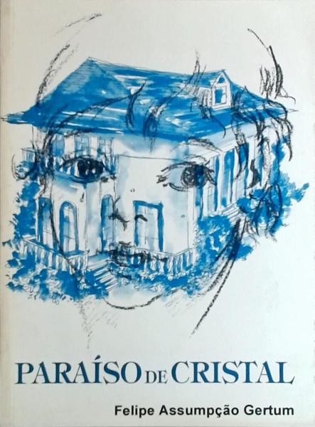 Paraíso De Cristal