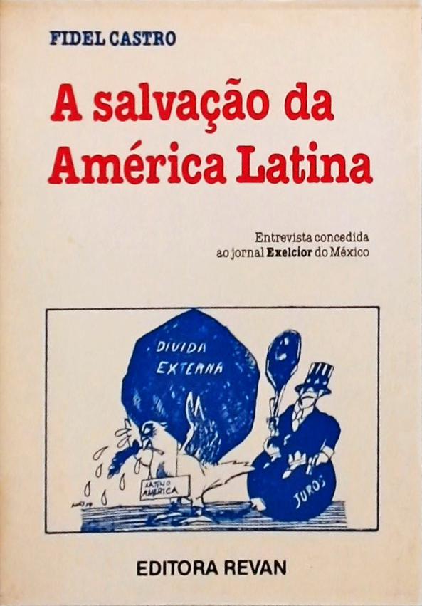 A Salvação da América Latina