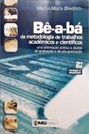 Bê-A-Bá Da Metodologia De Trabalhos Acadêmicos E Científicos