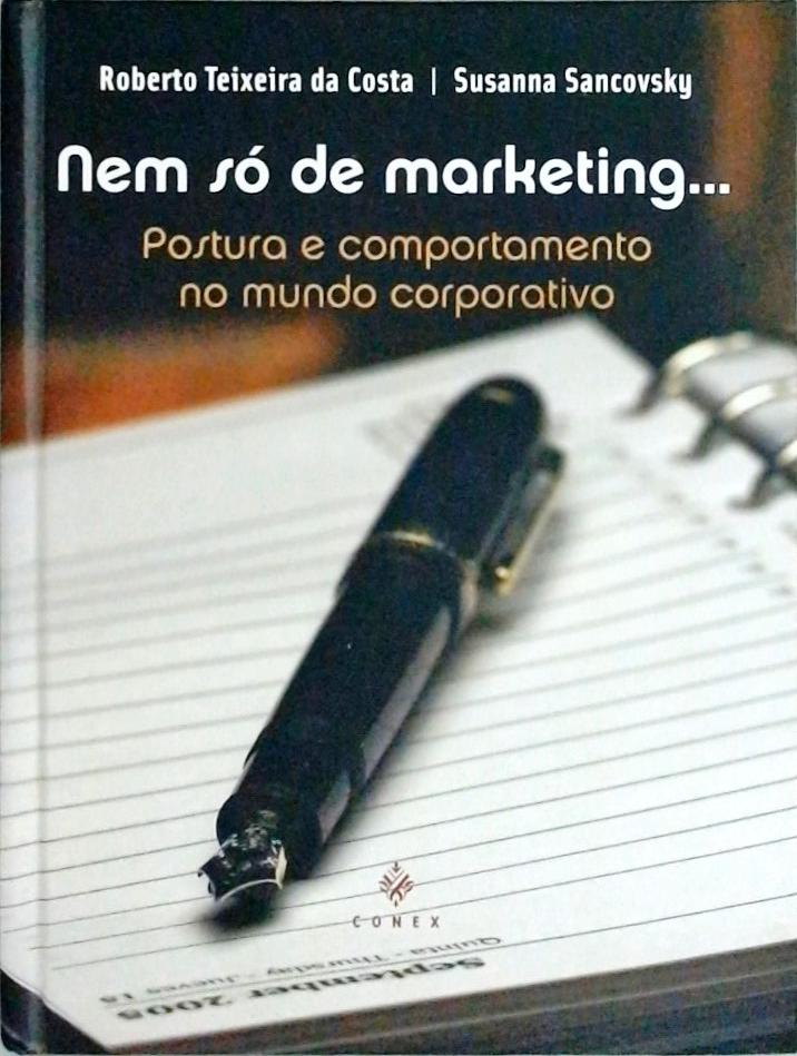 Nem Só De Marketing...