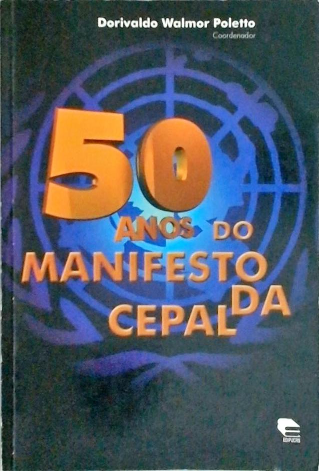 50 Anos Do Manifesto Da Cepal