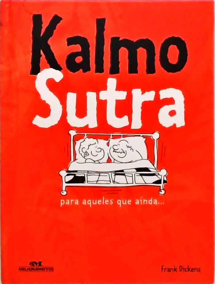 Kalmo Sutra