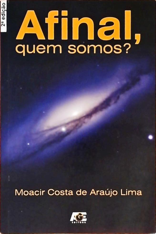 Afinal, Quem Somos?