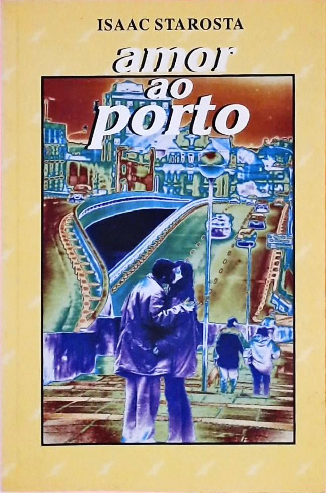 Amor Ao Porto