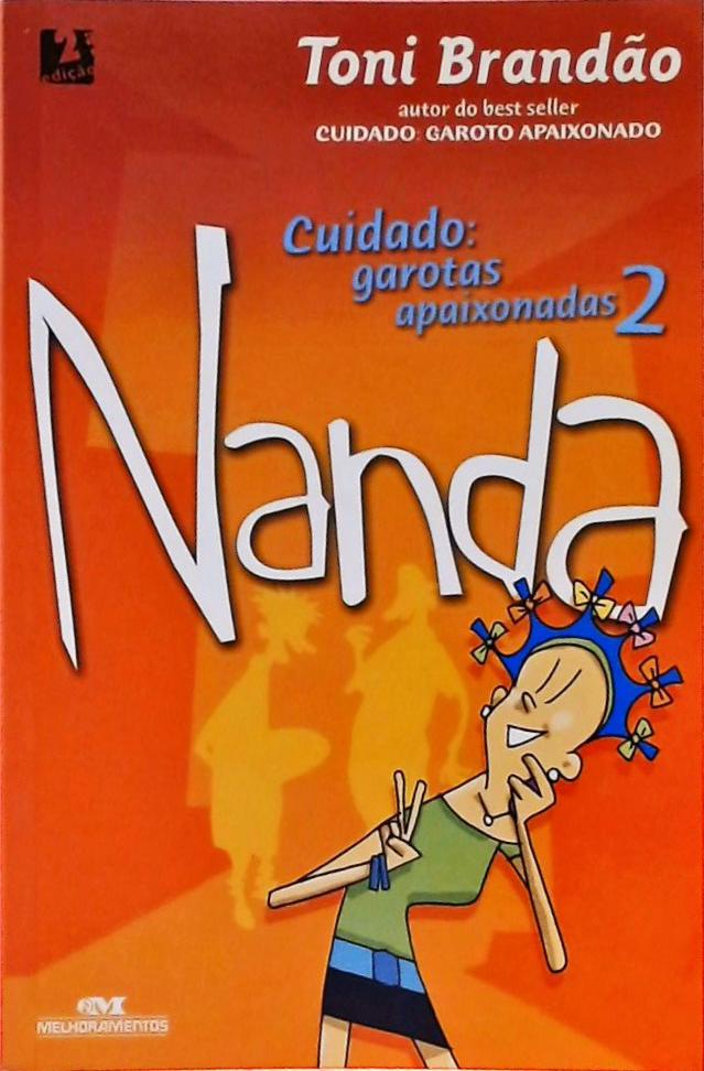 Cuidado - Garotas Apaixonadas 2 - Nanda