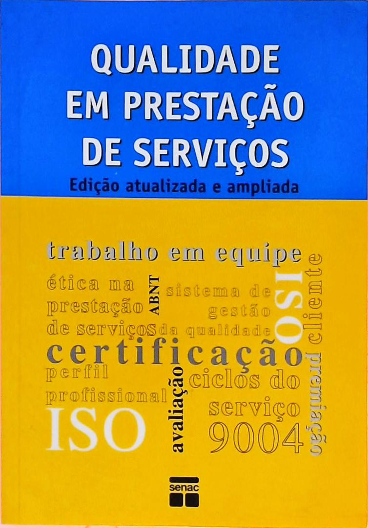 Qualidade Em Prestação De Serviços