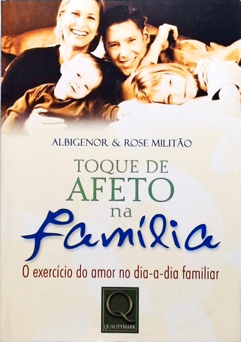 Toque De Afeto Na Família