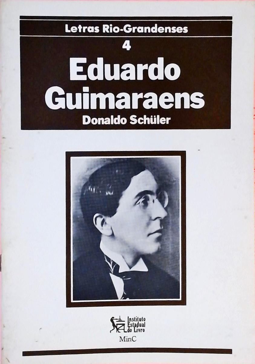 Letras Rio-Grandenses - Eduardo Guimaraens
