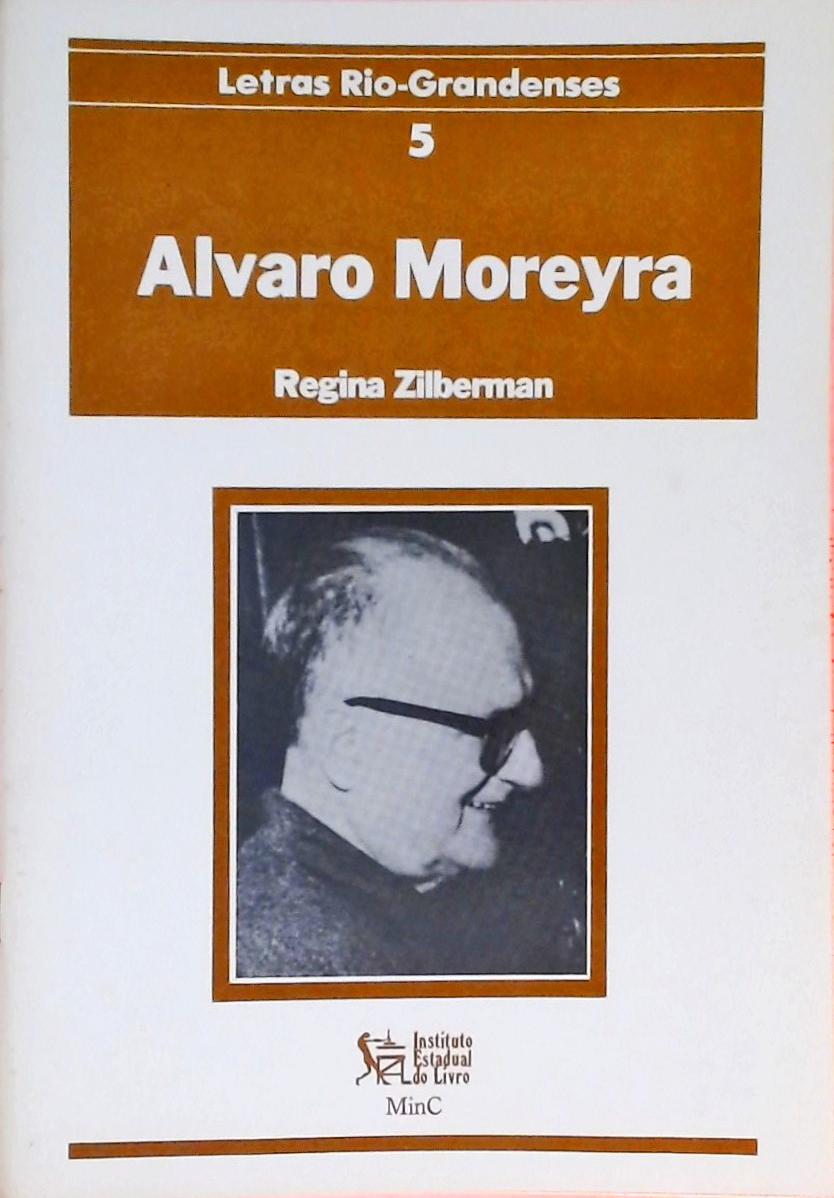 Letras Rio-Grandenses - Alvaro Moreyra