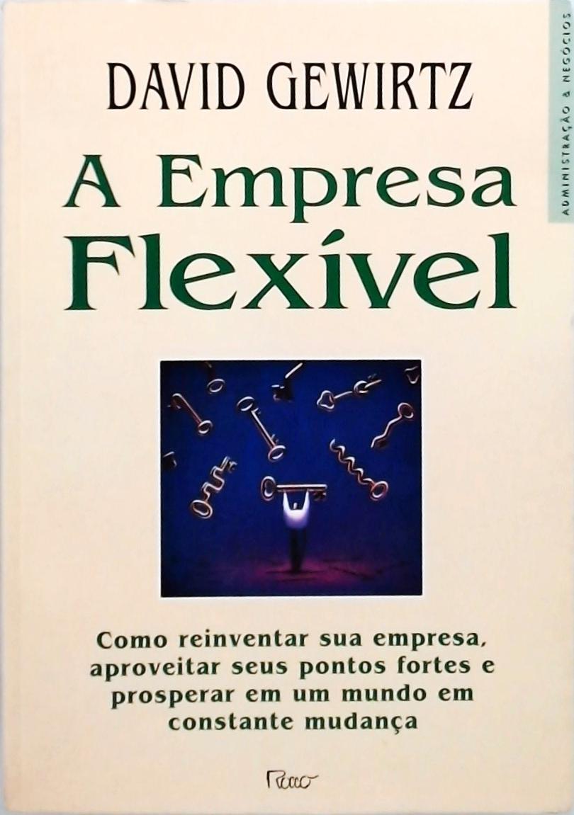 A Empresa Flexivel