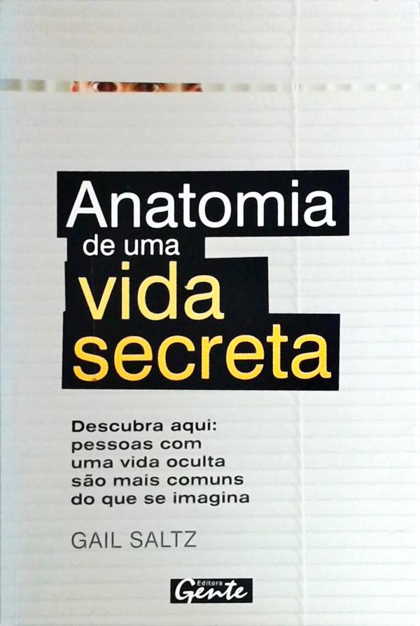 Anatomia De Uma Vida Secreta