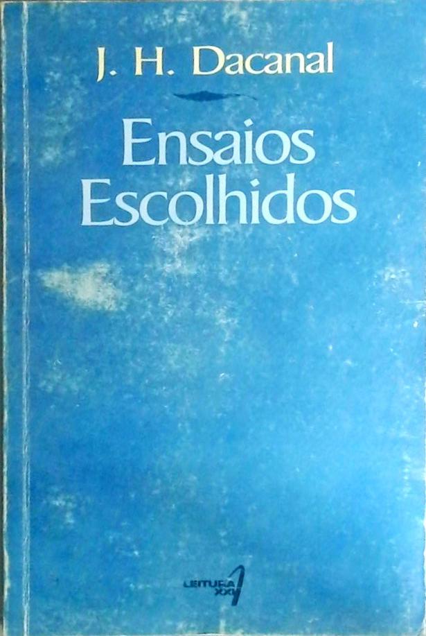 Ensaios Escolhidos - Literatura, História e Cultura