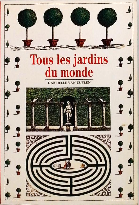 Tous les jardins du monde