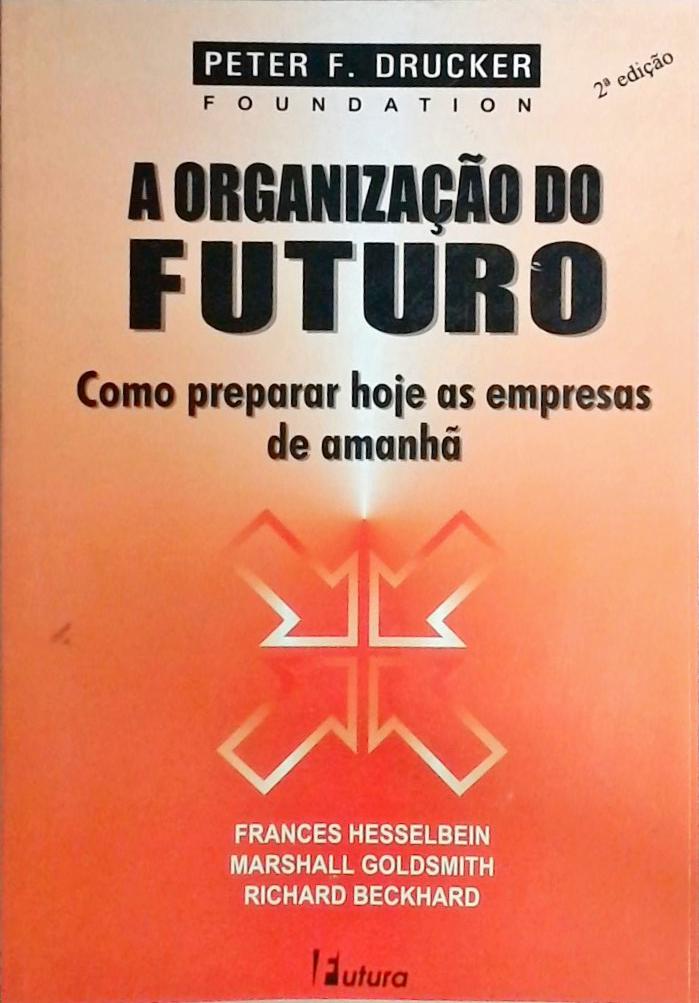 A Organização Do Futuro