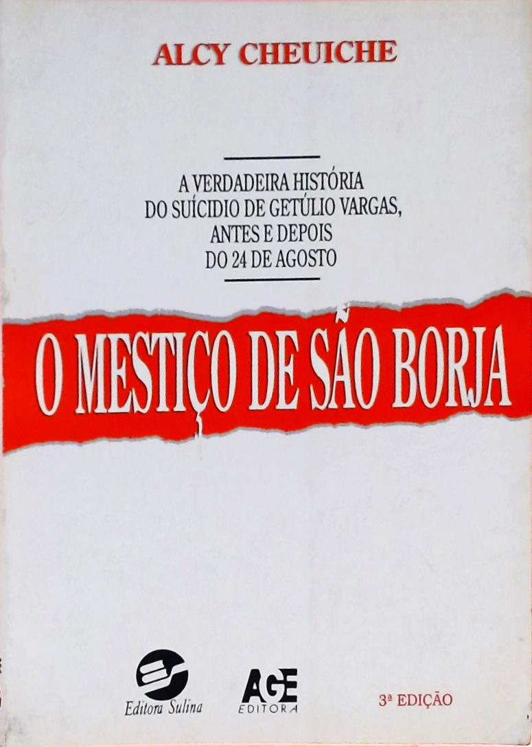 O Mestiço De São Borja