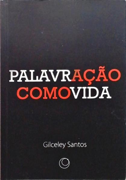 Palavração Como Vida