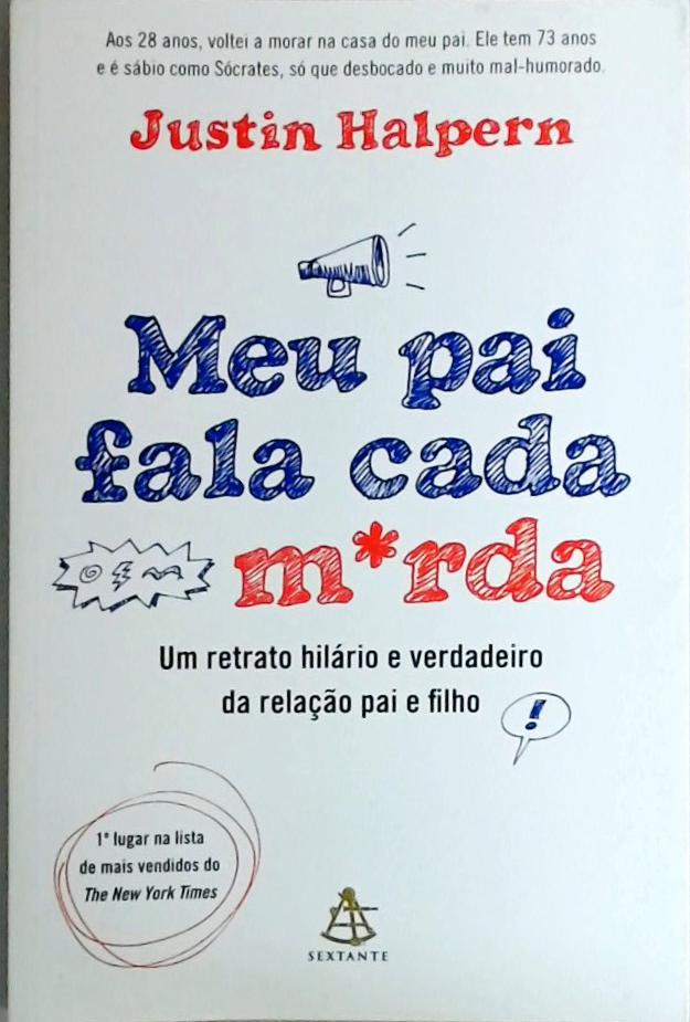 Meu Pai Fala Cada Merda