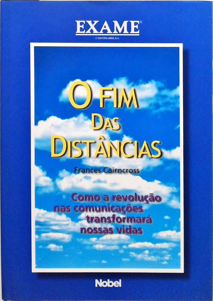 O Fim Das Distâncias