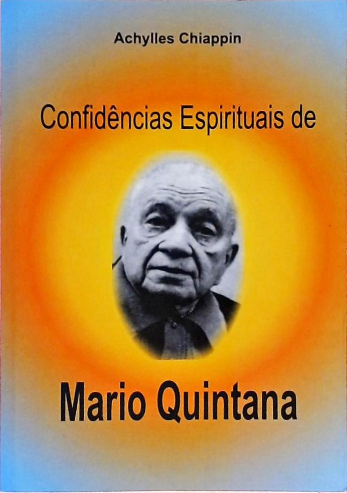 Confidências Espirituais De Mario Quintana