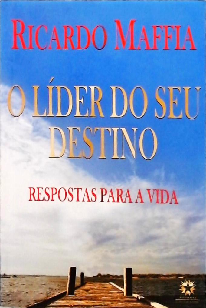 O Líder Do Seu Destino