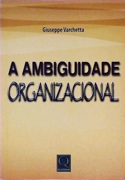 A Ambiguidade Organizacional