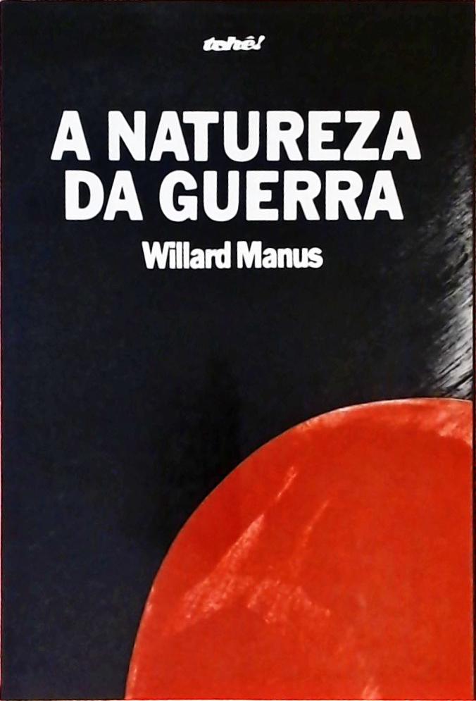 A Natureza Da Guerra