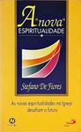 A Nova Espiritualidade